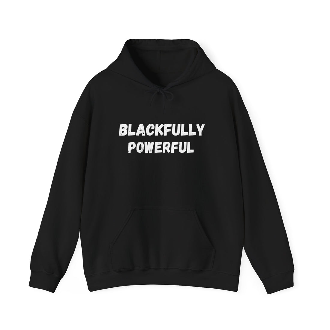 Black hoodie with 'BLACKFULLY POWERFUL' text on a white background