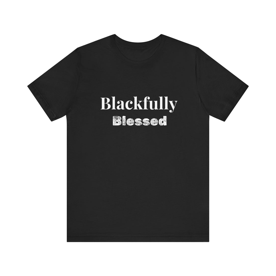 Black t-shirt with 'Blackfully Blessed' text on a white background