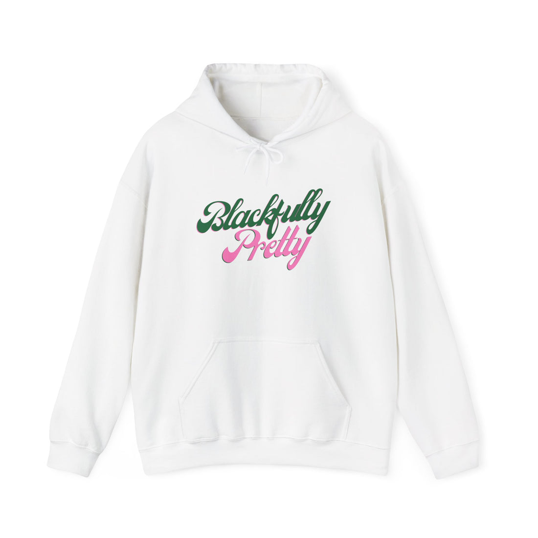 White hoodie with 'Blackfully Pretty' text on a white background