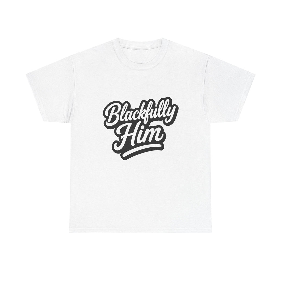 White t-shirt with 'Blackfully Him' text on a white background