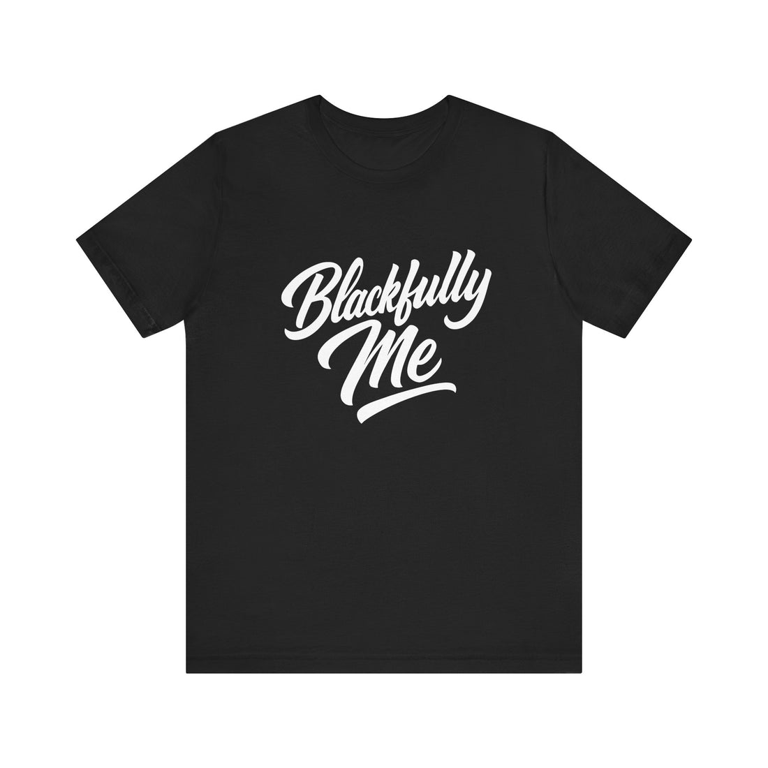 Black t-shirt with 'Blackfully Me' text on a white background