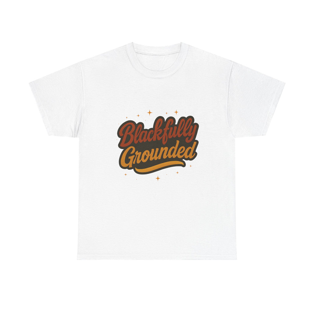 White t-shirt with 'Blackfully Grounded' text on a white background