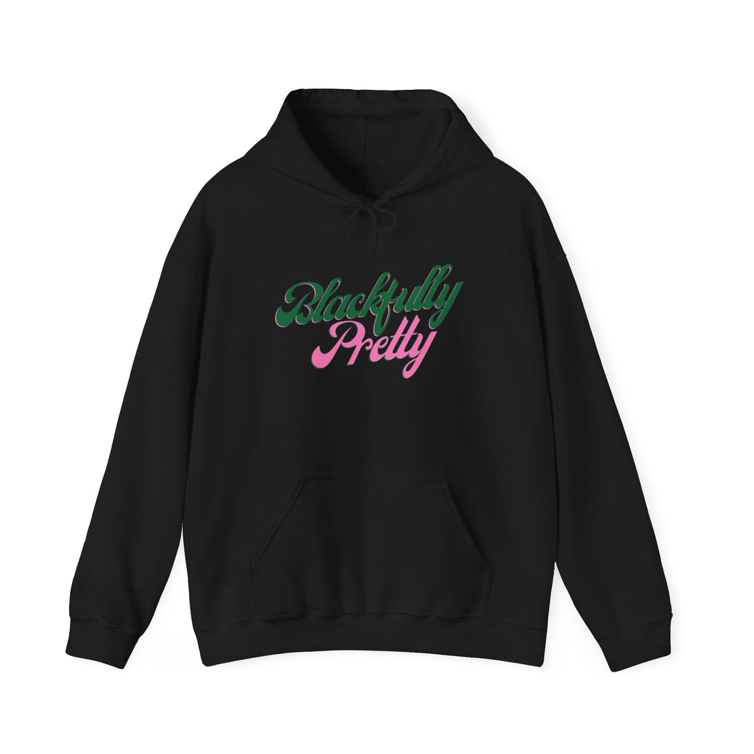 White hoodie with 'Blackfully Pretty' text on a white background