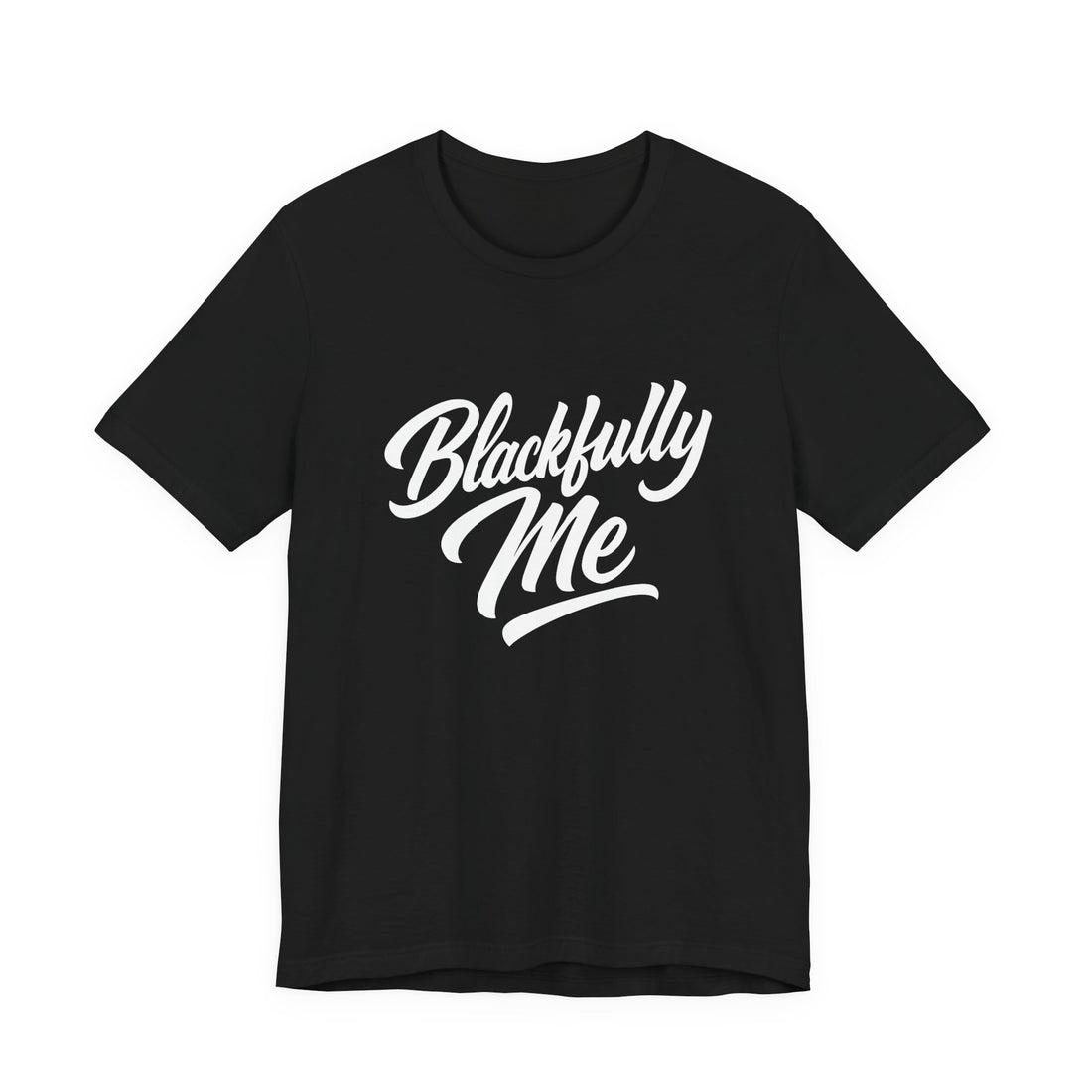 Black t-shirt with 'Blackfully Me' text on a white background