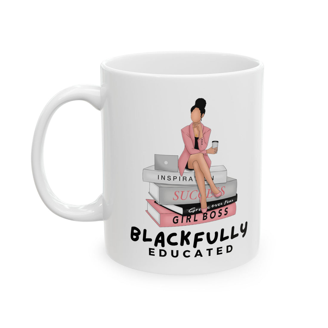 White mug with a graphic of a woman sitting on books and the text 'Blackfully Educated'.