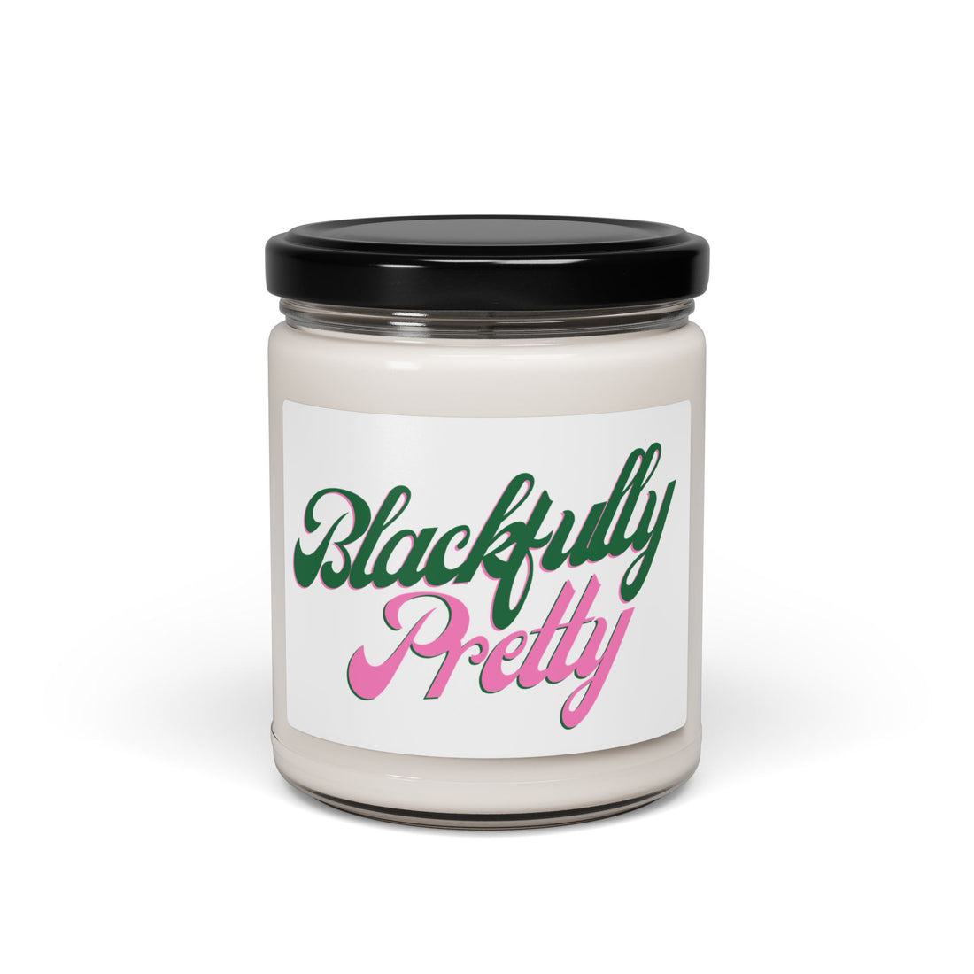 Candle jar with 'Blackfully Pretty' label on a white background