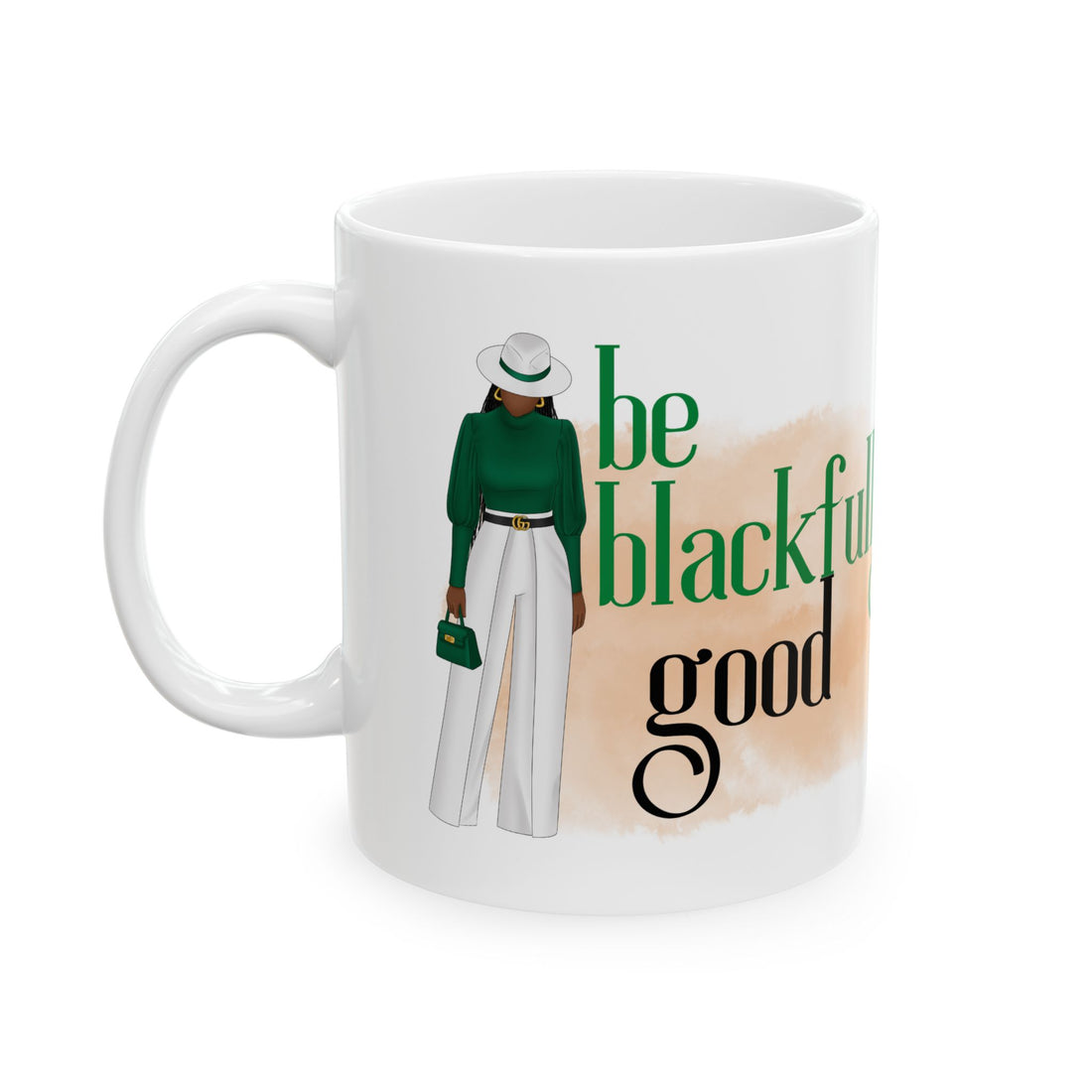 White mug with a design of a person wearing a green top and white pants, holding a green bag, with text 'be blackful good' on a white background.