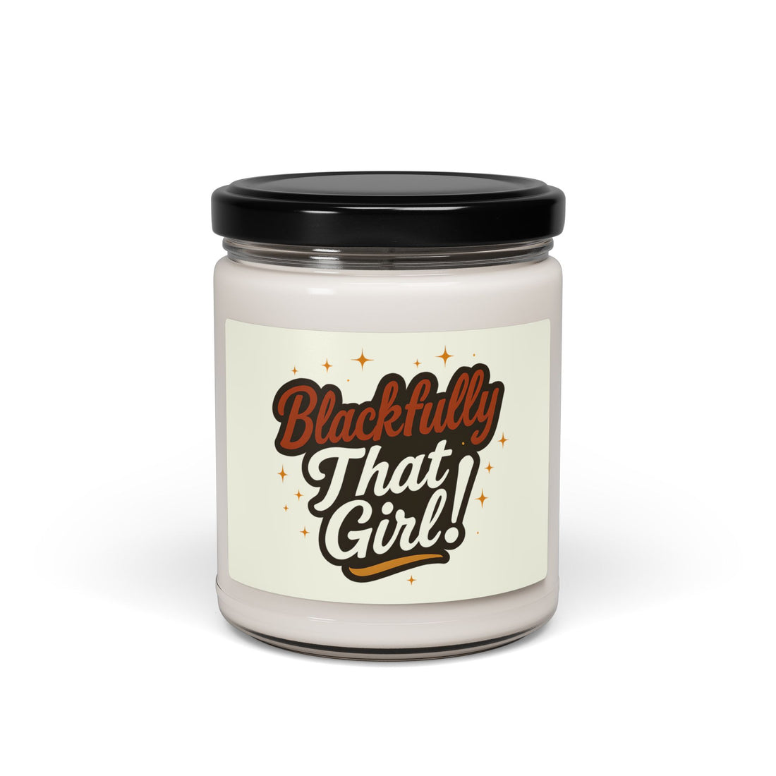 Candle jar with 'Blackfully That Girl!' label on a white background